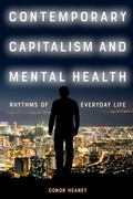 Cover: Contemporary Capitalism and Mental Health - Edinburgh University Press
