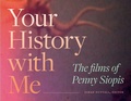 Cover: Your History with Me - Duke University Press