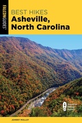 Cover: Best Hikes Asheville, North Carolina - Falcon Guides