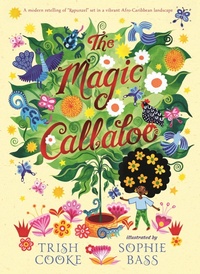 Enlarge image Cover: The Magic Callaloo - Candlewick Press,U.S.
