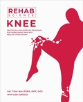 Cover: Rehab Science: Knee - Victory Belt Publishing