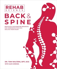 Abbildung von: Rehab Science: Back and Spine - Victory Belt Publishing