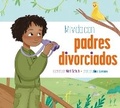 Cover: Mi Vida Con Padres Divorciados - Amicus Learning