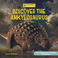 Enlarge image Cover: Discover the Ankylosaurus - Cherry Lake Publishing