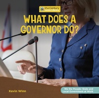 Abbildung von: What Does a Governor Do? - Cherry Lake Publishing