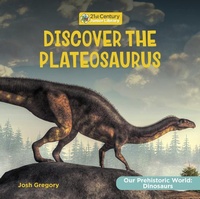 Enlarge image Cover: Discover the Plateosaurus - Cherry Lake Publishing