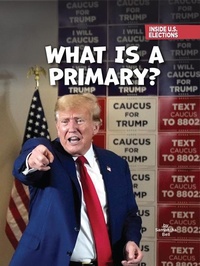Abbildung von: What Is a Primary? - Cherry Lake Publishing