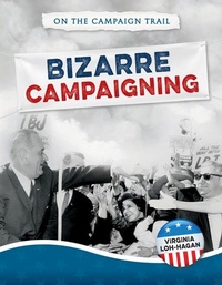 Abbildung von: Bizarre Campaigning - 45th Parallel Press