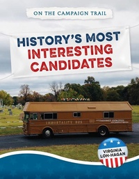 Abbildung von: History's Most Interesting Candidates - 45th Parallel Press