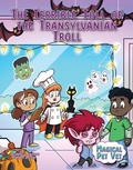 Cover: The Terrible Toll of the Transylvanian Troll - Torch Graphic Press