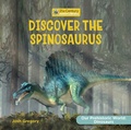 Cover: Discover the Spinosaurus - Cherry Lake Publishing