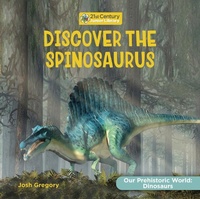 Enlarge image Cover: Discover the Spinosaurus - Cherry Lake Publishing