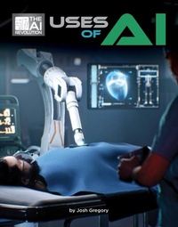 Abbildung von: Uses of AI - Cherry Lake Publishing