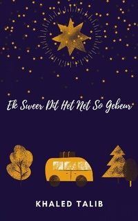 Enlarge image Cover: Ek Sweer Dit Het Net So Gebeur - Khaled Talib