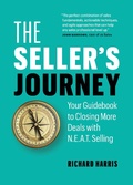 Cover: The Seller's Journey: Your Guidebook to Closing More Deals with N.E.A.T. Selling - Page Two Press