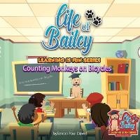 Enlarge image Cover: Life of Bailey Learning Is Fun Series - Share Your Free Lob eBooks Now at Lifeofbailey.com & Lifeofbailey.School