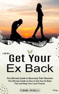 Bild: Get Your Ex Back - Tyrone Spinelli