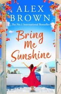 Cover: Bring Me Sunshine - Boldwood Books Ltd