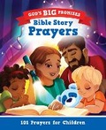 Cover: God's Big Promises: Bible Story Prayers - The Good Book Company