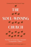 Cover: The Soul-Winning Church - The Good Book Company