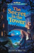 Cover: The Secret in the Tower - Sweet Cherry Publishing