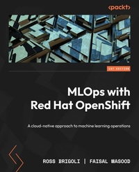 Abbildung von: MLOps with Red Hat OpenShift - De Gruyter