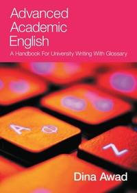 Abbildung von: Advanced Academic English - Grosvenor House Publishing Ltd