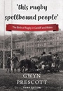 Cover: 'this rugby spellbound people' - St David's Press