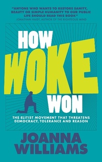 Enlarge image Cover: How Woke Won - London Publishing Partnership
