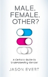 Enlarge image Cover: Male, Female, Other? - Totus Tuus Press