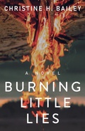 Cover: Burning Little Lies - Artemesia Publishing LLC