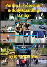 Enlarge image Cover: Personal Protection And Body Guarding Manual - Mike Harland