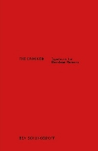 Abbildung von: The Crooked - JRP Editions