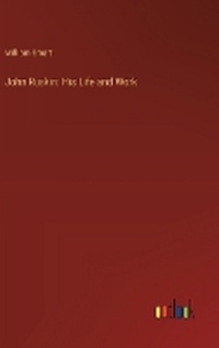 Enlarge image Cover: John Ruskin - Outlook Verlag