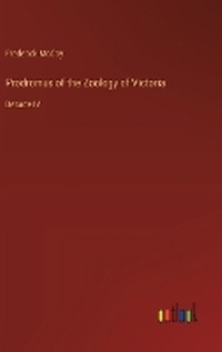 Enlarge image Cover: Prodromus of the Zoology of Victoria - Outlook Verlag