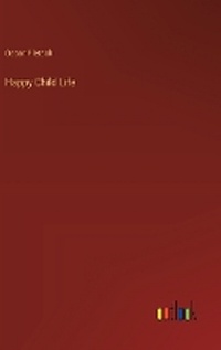 Enlarge image Cover: Happy Child Life - Outlook Verlag