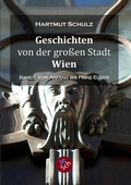 Cover: Geschichten von der gro&szlig;en Stadt Wien - Band 1 - tredition