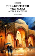 Cover: Die Abenteuer von Mara, Anja und Vanessa - Books on Demand