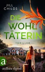 Cover: Die Wohltäterin - Aufbau