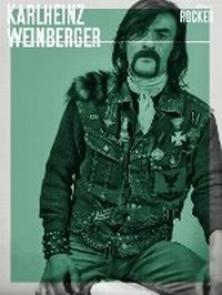 Enlarge image Cover: Karlheinz Weinberger - Rocker Vol.4 - Sturm & Drang