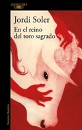Cover: En el reino del toro sagrado / In the Kingdom of the Sacred Bull - Alfaguara