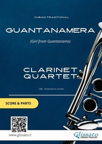 Abbildung von: Clarinet Quartet: Guantanamera (score & parts) - Glissato Edizioni Musicali