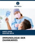 Cover: Immunologie Der Zahnkaries - Verlag Unser Wissen