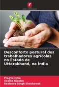 Cover: Desconforto postural dos trabalhadores agricolas no Estado de Uttarakhand, na India - Edicoes Nosso Conhecimento