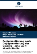 Cover: Repigmentierung nach Depigmentierung der Gingiva - eine Split-Mouth-Studie - Verlag Unser Wissen
