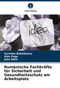 Cover: Rumaenische Fachkraefte fuer Sicherheit und Gesundheitsschutz am Arbeitsplatz - Verlag Unser Wissen