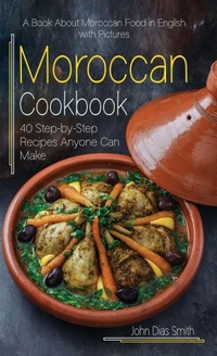 Abbildung von: Moroccan Cookbook - John Dias Smith