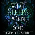Cover: What Sleeps Within the Cove - Blackstone Publishing