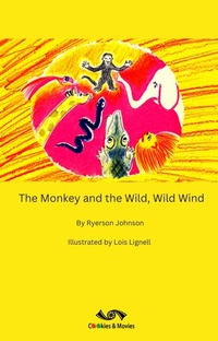 Enlarge image Cover: The Monkey and the Wild, Wild Wind - Cookies and Movies