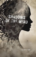 Cover: Shadows of the Mind (Secrets Within the Shadows, #1) - Olivia Paige